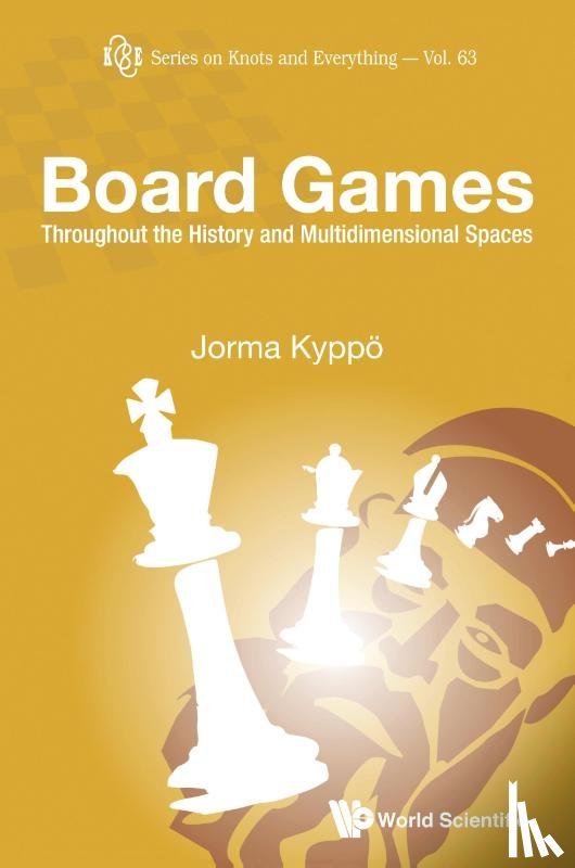 Kyppo, Jorma - Board Games: Throughout The History And Multidimensional Spaces