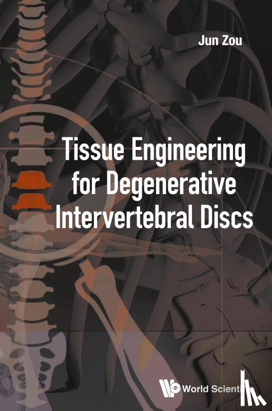 Zou, Jun (The First Affiliated Hospital Of Soochow Univ - Tissue Engineering For Degenerative Intervertebral Discs