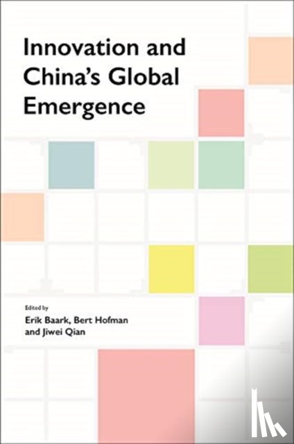  - Innovation and China's Global Emergence