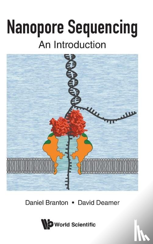 Branton, Daniel (Harvard Univ, Deamer, David W (Univ Of California - Nanopore Sequencing: An Introduction