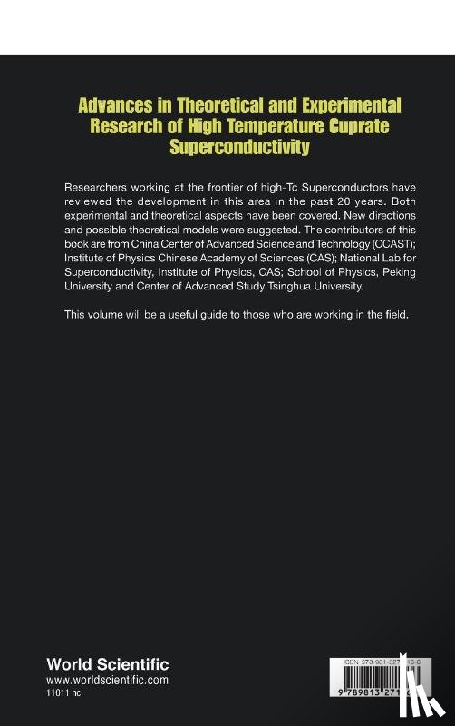  - Advances In Theoretical And Experimental Research Of High Temperature Cuprate Superconductivity