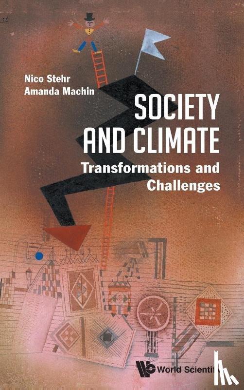 Stehr, Nico (Zeppelin University, Machin, Amanda (Zeppelin Univ - Society And Climate: Transformations And Challenges