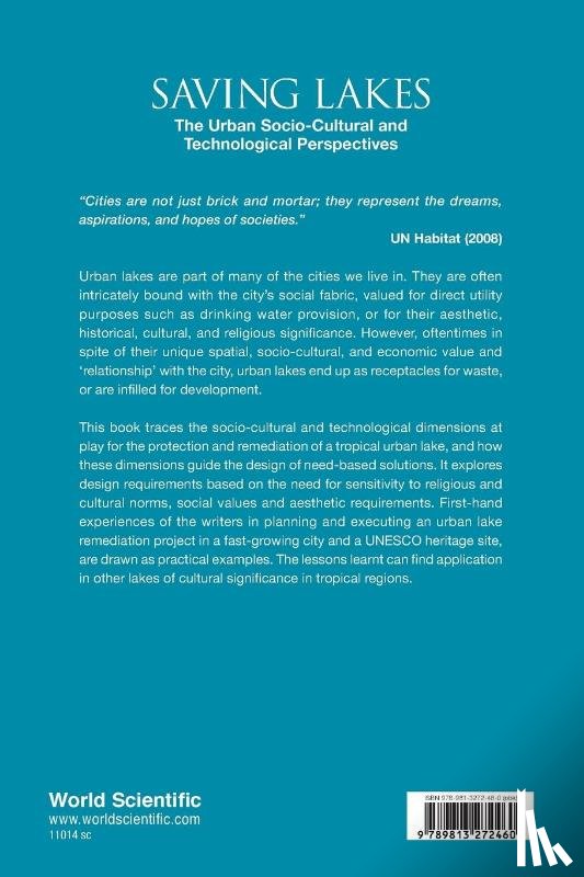 Ng, Wun Jern (Ntu, Nair, Sreeja (Ntu, Jinadasa, K B Shameen N (Univ Of Peradeniya, Valencia, Evelyn (Ntu - Saving Lakes - The Urban Socio-cultural And Technological Perspectives