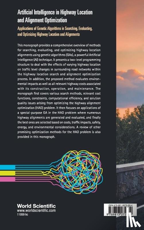 Kang, Min-wook (Univ Of South Alabama, Schonfeld, Paul (Univ Of Maryland - Artificial Intelligence In Highway Location And Alignment Optimization: Applications Of Genetic Algorithms In Searching, Evaluating, And Optimizing Highway Location And Alignments