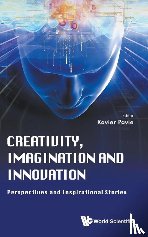  - Creativity, Imagination And Innovation: Perspectives And Inspirational Stories