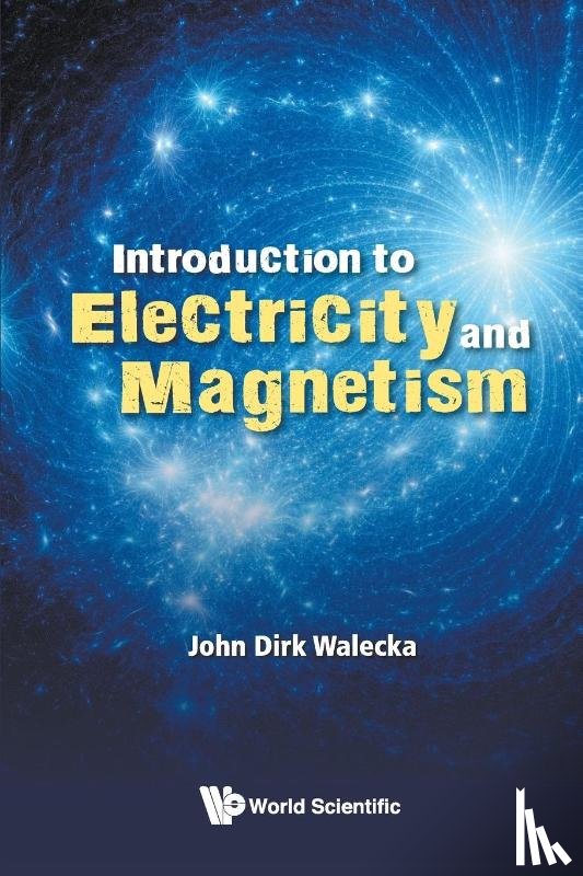 Walecka, John Dirk (College Of William & Mary - Introduction To Electricity And Magnetism