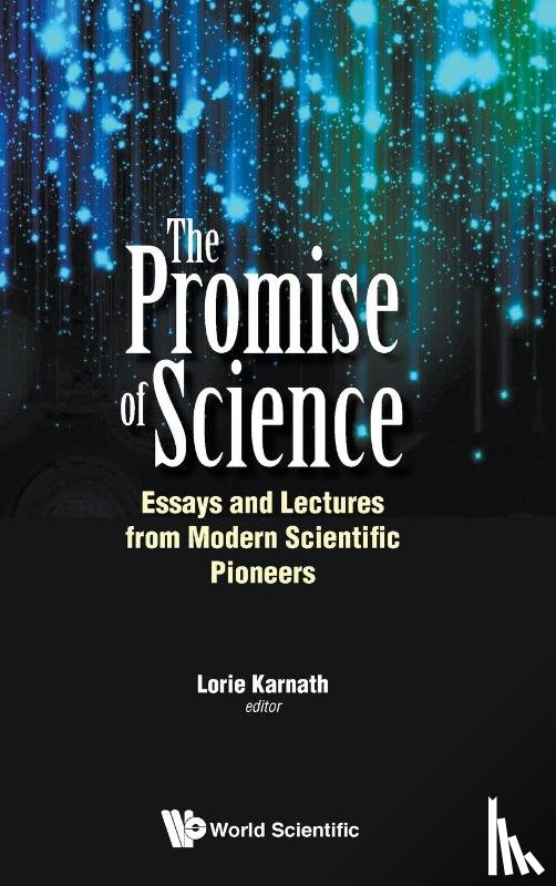  - Promise Of Science, The: Essays And Lectures From Modern Scientific Pioneers