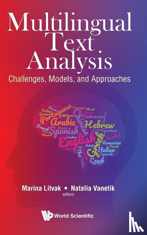  - Multilingual Text Analysis: Challenges, Models, And Approaches