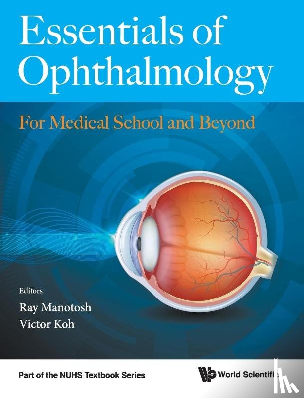  - Essentials Of Ophthalmology: For Medical School And Beyond