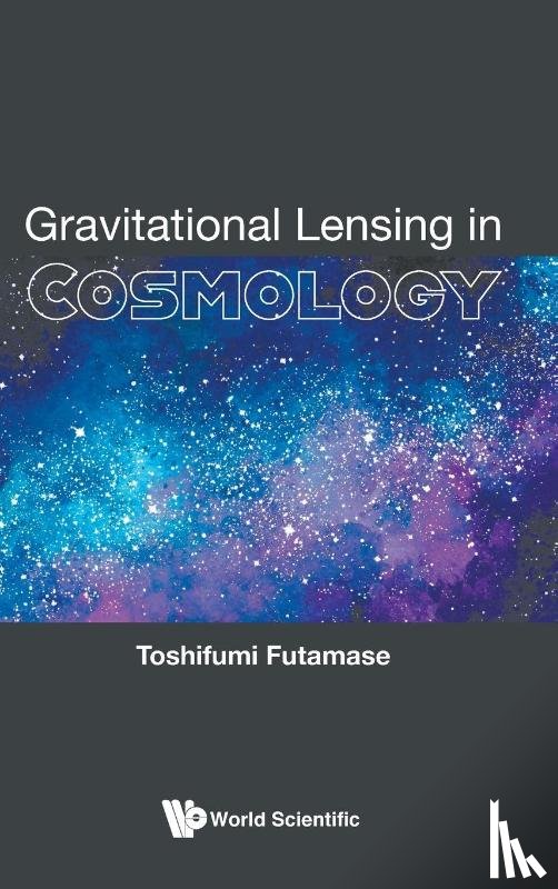 Futamase, Toshifumi (Kyoto Sangyo University - Gravitational Lensing In Cosmology
