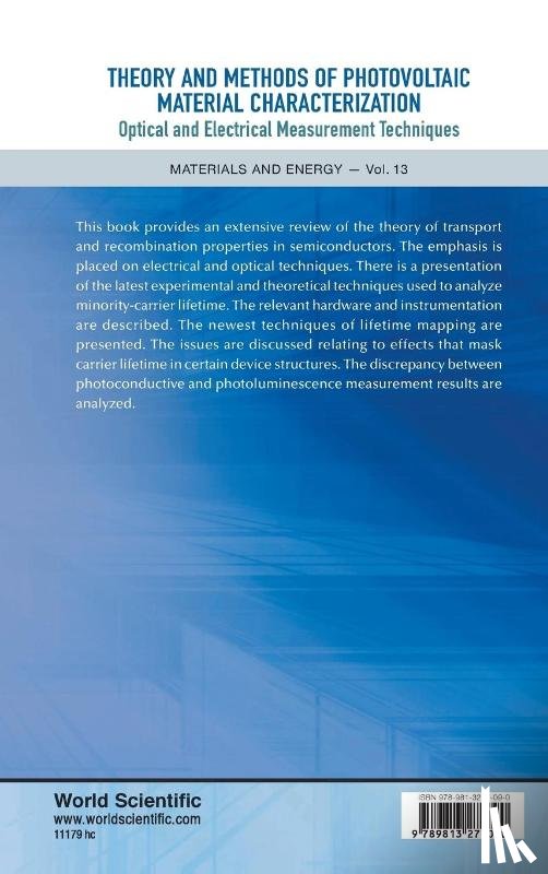 Ahrenkiel, Richard K (Lakewood Semiconductors, Ahrenkiel, S Phillip (South Dakota School Of Mines & Technology - Theory And Methods Of Photovoltaic Material Characterization: Optical And Electrical Measurement Techniques