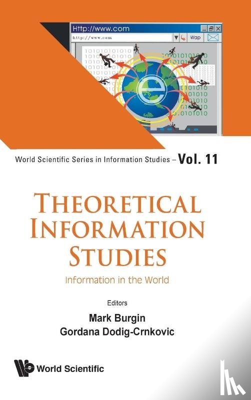  - Theoretical Information Studies: Information In The World