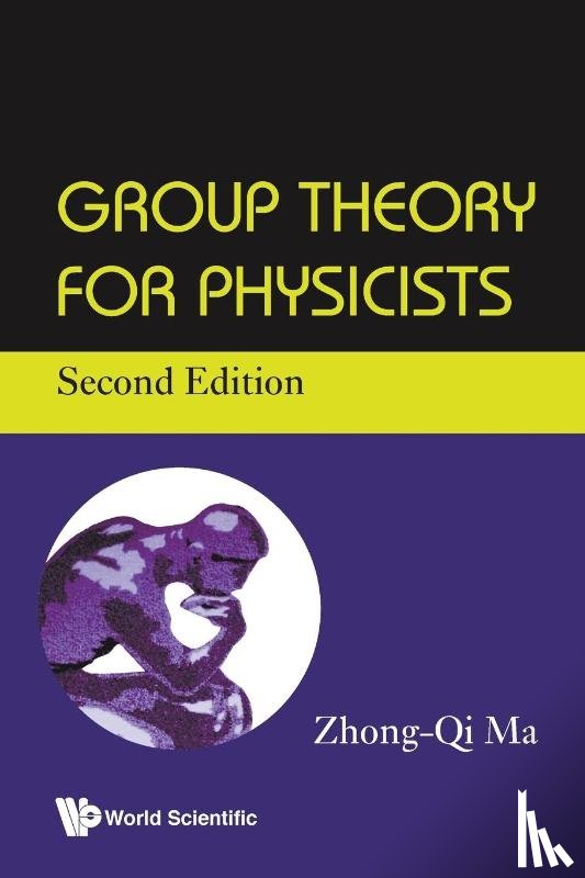 Ma, Zhong-qi (Chinese Academy Of Sciences - Group Theory For Physicists