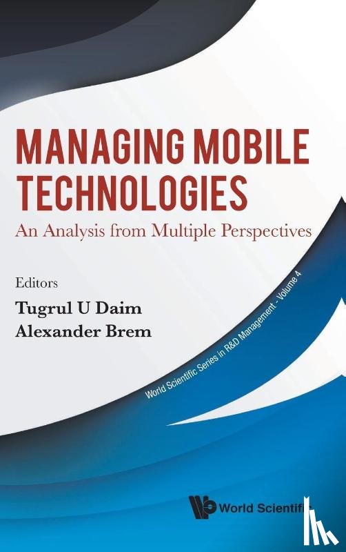  - Managing Mobile Technologies: An Analysis From Multiple Perspectives