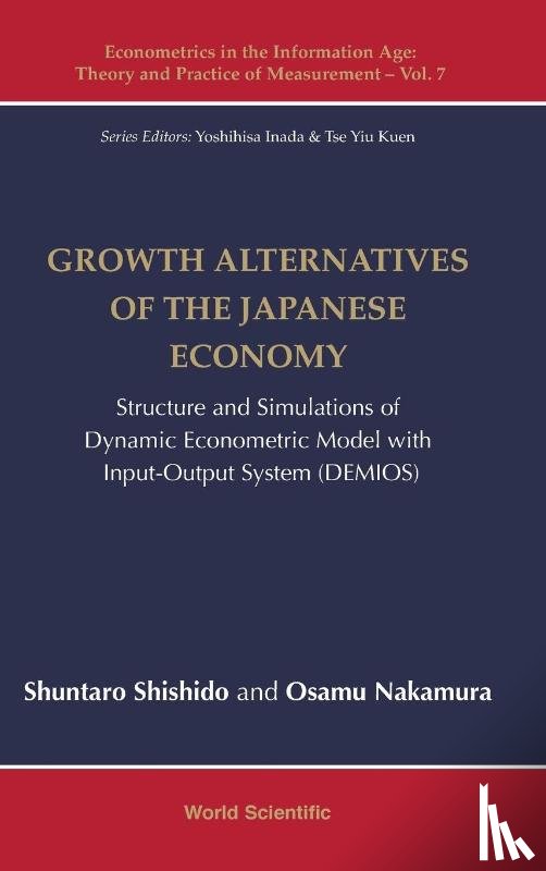 Shishido, Shuntaro (Univ Of Tsukuba & Int'l Univ Of Japan, Nakamura, Osamu (The Int'l Univ Of Japan - Growth Alternatives Of The Japanese Economy: Structure And Simulations Of Dynamic Econometric Model With Input-output System (Demios)