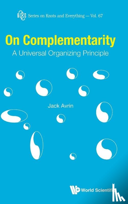 Avrin, Jack Shulman (-) - On Complementarity: A Universal Organizing Principle