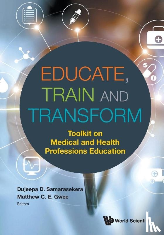  - Educate, Train And Transform: Toolkit On Medical And Health Professions Education
