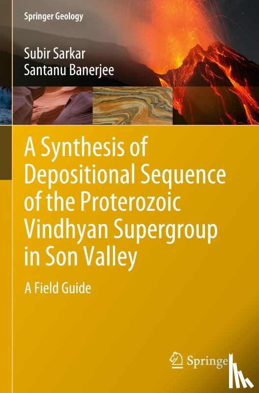 Sarkar, Subir, Banerjee, Santanu - A Synthesis of Depositional Sequence of the Proterozoic Vindhyan Supergroup in Son Valley