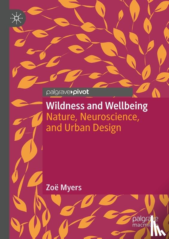 Myers, Zoe - Wildness and Wellbeing