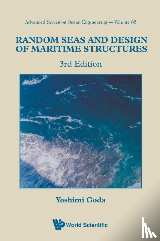 Goda, Yoshimi (Yokohama National Univ - Random Seas And Design Of Maritime Structures (3rd Edition)