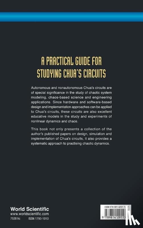 Kilic, Recai (Erciyes Univ - Practical Guide For Studying Chua's Circuits, A