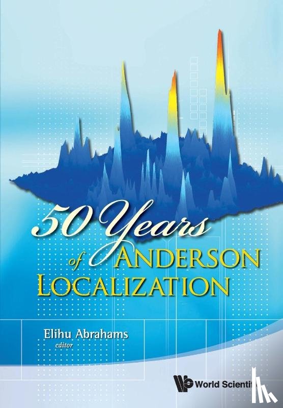 Elihu Abrahams - 50 YEARS OF ANDERSON LOCALIZATION