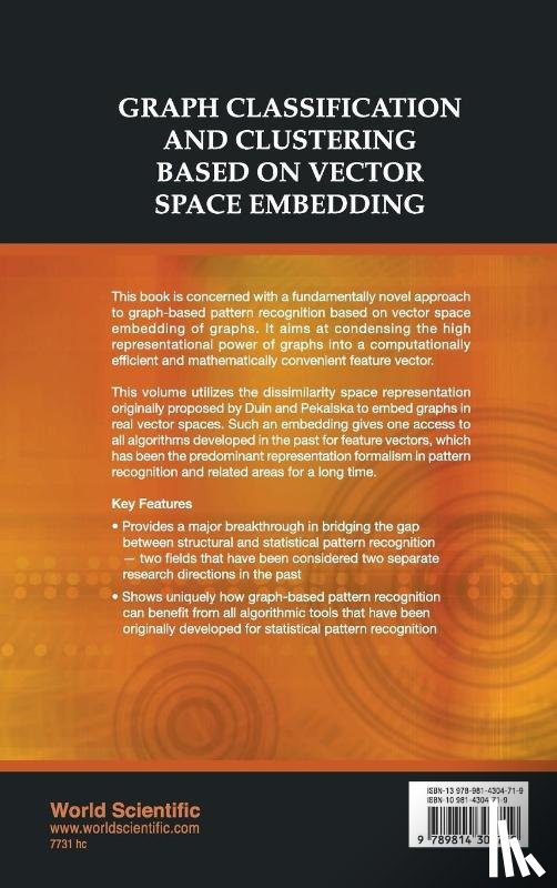 Riesen, Kaspar (Univ Of Bern, Bunke, Horst (-) - Graph Classification And Clustering Based On Vector Space Embedding