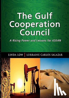 Low, Linda, Salazar, Lorraine Carlos - The Gulf Cooperation Council