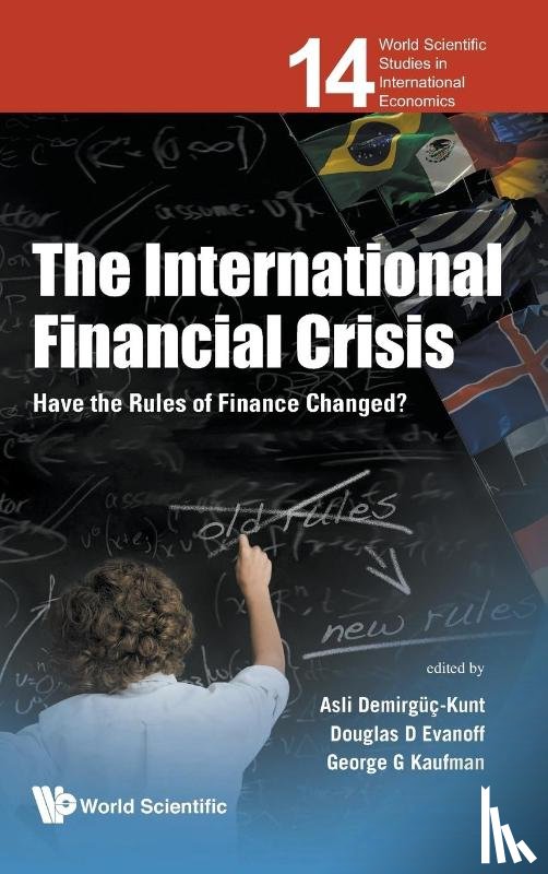  - International Financial Crisis, The: Have The Rules Of Finance Changed?