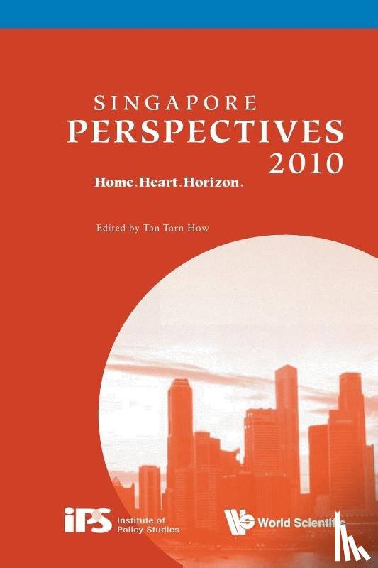  - Singapore Perspectives 2010: Home.heart.horizon