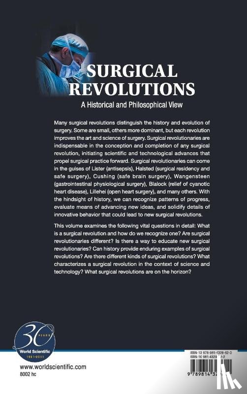 Toledo-pereyra, Luis H (Michigan State Univ - Surgical Revolutions: A Historical And Philosophical View