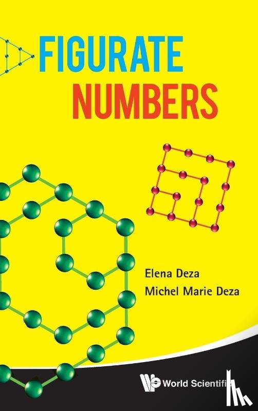 Deza, Michel-marie (Ecole Normale Superieure, Deza, Elena (Moscow Pedagogical State University - Figurate Numbers