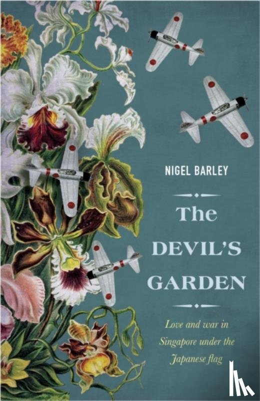 Barley, Nigel - The Devil's Garden