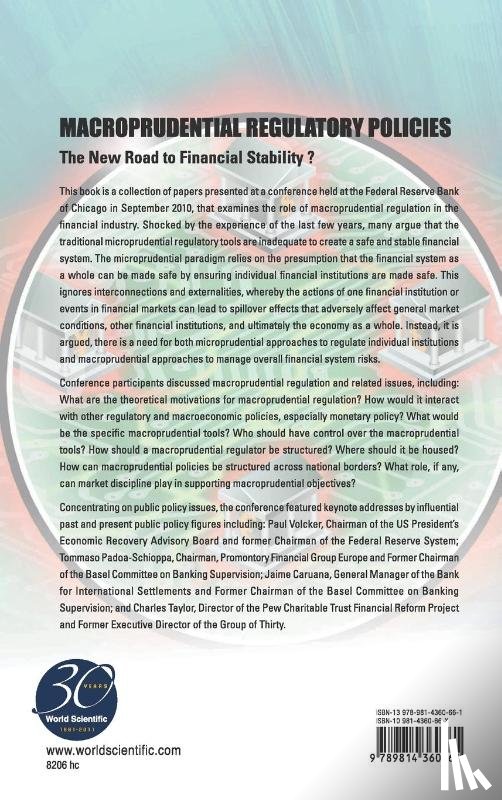  - Macroprudential Regulatory Policies: The New Road To Financial Stability?
