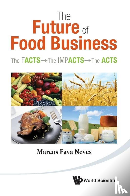 Neves Marcos Fava - FUTURE OF FOOD BUSINESS, THE