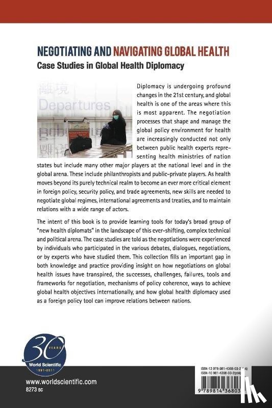  - Negotiating And Navigating Global Health: Case Studies In Global Health Diplomacy