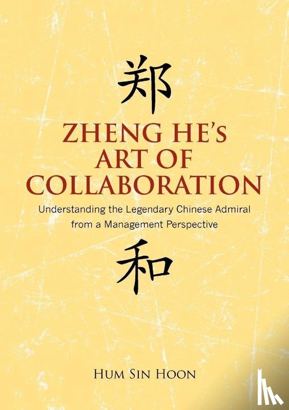 Hoon, Hum Sin - Zheng He's Art of Collaboration