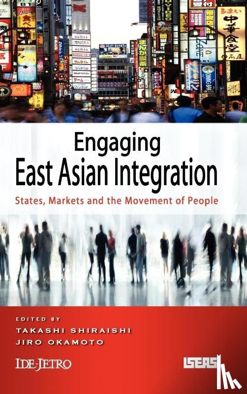  - Engaging East Asian Integration