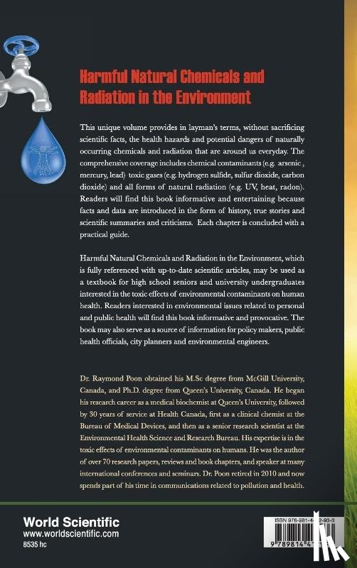 Poon, Raymond (Environmental Health Science & Research Bureau - Harmful Natural Chemicals And Radiation In The Environment: Stories, History And What You Need To Know