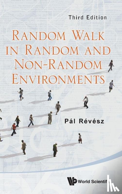 Revesz, Pal (Technische Univ Wien - Random Walk In Random And Non-random Environments (Third Edition)
