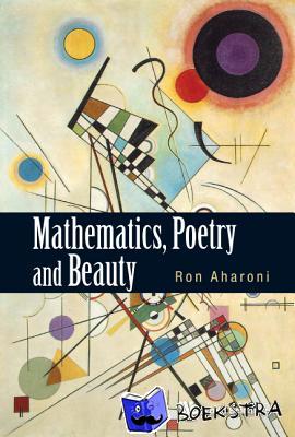 Aharoni, Ron (Technion, Israel Inst Of Tech, Israel) - Mathematics, Poetry And Beauty
