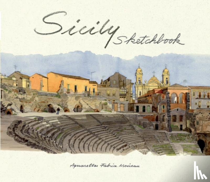 de la Heronniere, Edith - Sicily Sketchbook