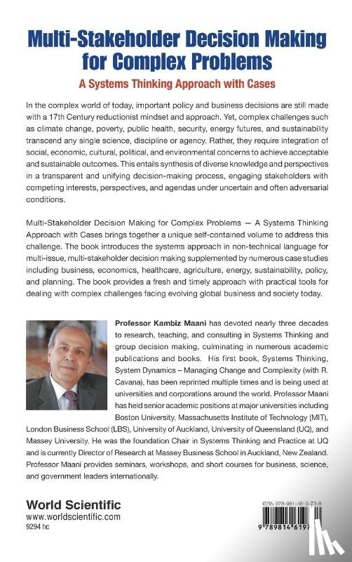 Maani, Kambiz (Massey Univ - Multi-stakeholder Decision Making For Complex Problems: A Systems Thinking Approach With Cases