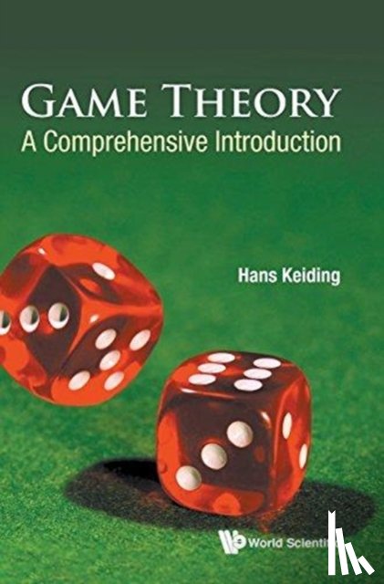 Keiding, Hans (Univ Of Copenhagen - Game Theory: A Comprehensive Introduction
