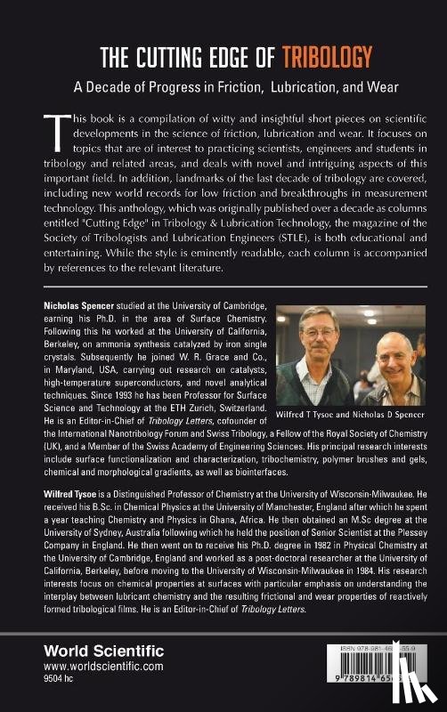 Spencer, Nicholas D (Eth Zurich, Tysoe, Wilfred T (Univ Of Wisconsin-milwaukee - Cutting Edge Of Tribology, The: A Decade Of Progress In Friction, Lubrication And Wear