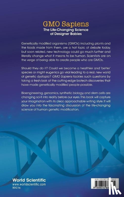 Knoepfler, Paul (Univ Of California - Gmo Sapiens: The Life-changing Science Of Designer Babies