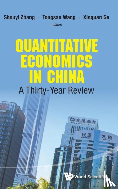  - Quantitative Economics In China: A Thirty-year Review