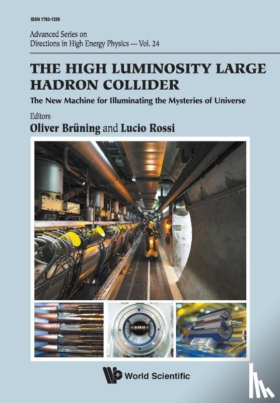  - The High Luminosity Large Hadron Collider: The New Machine For Illuminating The Mysteries Of Universe