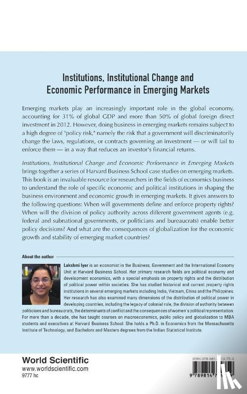 Iyer, Lakshmi (Harvard Business School - Institutions, Institutional Change And Economic Performance In Emerging Markets