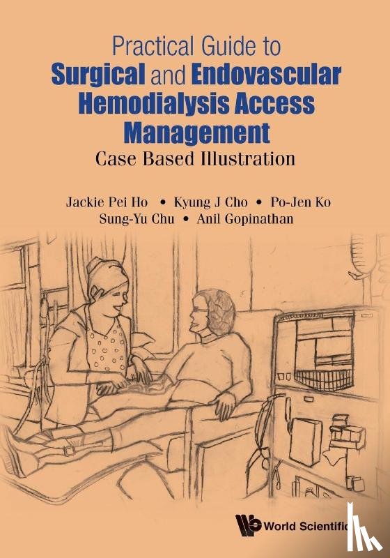 Ho, Jackie Pei (National Univ Hospital, Cho, Kyung Jae (Univ Of Michigan Health System, Ko, Po-jen (Chang Gung Memorial Hospital, Chu, Sung-yu (Chang Gung Memorial Hospital - Practical Guide To Surgical And Endovascular Hemodialysis Access Management: Case Based Illustration